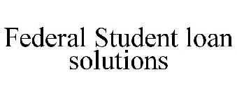 FEDERAL STUDENT LOAN SOLUTIONS
