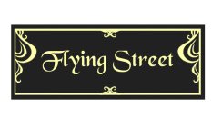 FLYING STREET