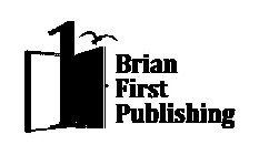 1 BRIAN FIRST PUBLISHING