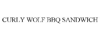 CURLY WOLF BBQ SANDWICH
