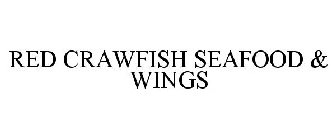 RED CRAWFISH SEAFOOD & WINGS
