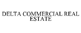 DELTA COMMERCIAL REAL ESTATE