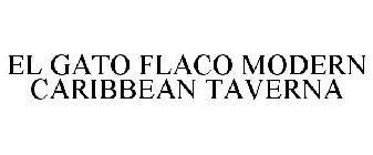 EL GATO FLACO MODERN CARIBBEAN TAVERNA