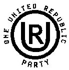 OUR ONE UNITED REPUBLIC PARTY