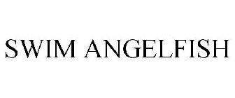 SWIM ANGELFISH