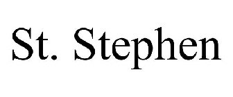 ST. STEPHEN