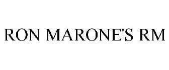 RON MARONE'S RM