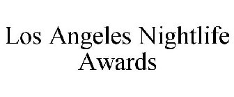 LOS ANGELES NIGHTLIFE AWARDS