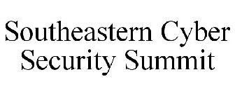 SOUTHEASTERN CYBER SECURITY SUMMIT