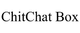 CHITCHAT BOX