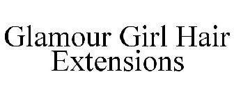 GLAMOUR GIRL HAIR EXTENSIONS