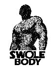 SWOLE BODY