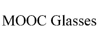 MOOC GLASSES