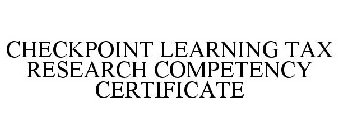 CHECKPOINT LEARNING TAX RESEARCH COMPETENCY CERTIFICATE