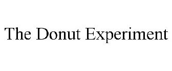 THE DONUT EXPERIMENT