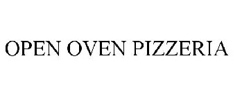 OPEN OVEN PIZZERIA