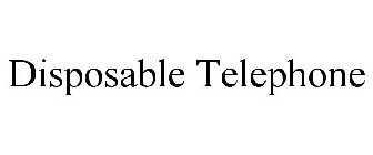 DISPOSABLE TELEPHONE