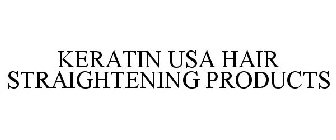 KERATIN USA HAIR STRAIGHTENING PRODUCTS