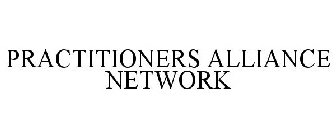PRACTITIONERS ALLIANCE NETWORK