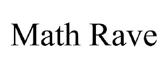 MATH RAVE
