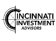 C CINCINNATI INVESTMENT ADVISORS