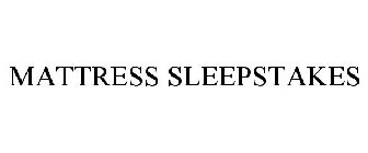 MATTRESS SLEEPSTAKES