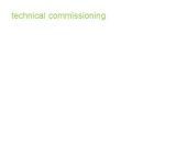 TECHNICAL COMMISSIONING