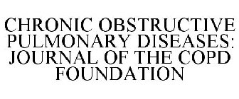 CHRONIC OBSTRUCTIVE PULMONARY DISEASES: JOURNAL OF THE COPD FOUNDATION