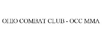 OHIO COMBAT CLUB - OCC MMA