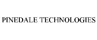 PINEDALE TECHNOLOGIES