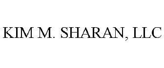 KIM M. SHARAN, LLC