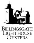 BILLINGSGATE LIGHTHOUSE OYSTERS