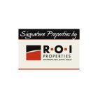 SIGNATURE PROPERTIES BY R O I PROPERTIES ENHANCING REAL ESTATE ASSETSENHANCING REAL ESTATE ASSETS