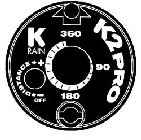 K RAIN K2 PRO DISTANCE + - 360 180 90