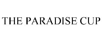 THE PARADISE CUP