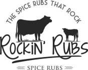 ROCKIN' RUBS THE SPICE RUBS THAT ROCK SPICE RUBS
