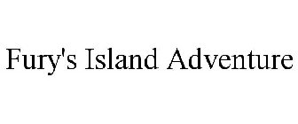 FURY'S ISLAND ADVENTURE