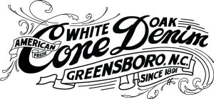 WHITE OAK AMERICAN PRIDE CONE DENIM GREENSBORO, N.C. SINCE 1891