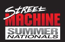 STREET MACHINE SUMMER NATIONALS