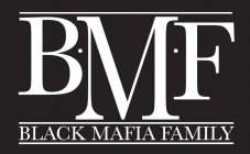 B·M·F BLACK MAFIA FAMILY
