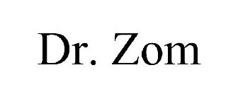 DR. ZOM