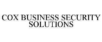 COX BUSINESS SECURITY SOLUTIONS