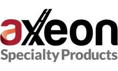AXEON SPECIALTY PRODUCTS