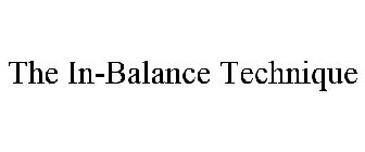 THE IN-BALANCE TECHNIQUE