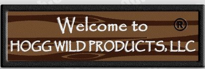 WELCOME TO HOGG WILD PRODUCTS, LLC