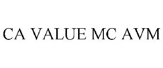 CA VALUE MC AVM