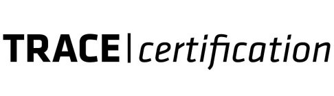 TRACE CERTIFICATION