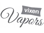 VIXEN VAPORS