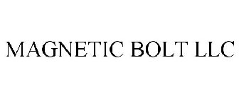 MAGNETIC BOLT LLC