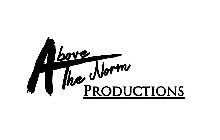ABOVE THE NORM PRODUCTIONS